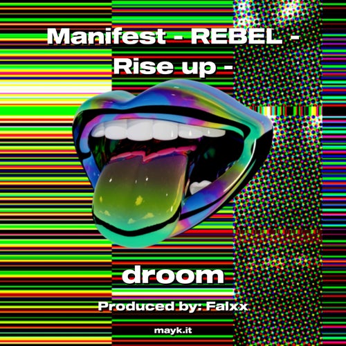 Manifest - REBEL - Rise up -