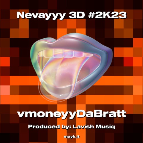Nevayyy 3D #2K23