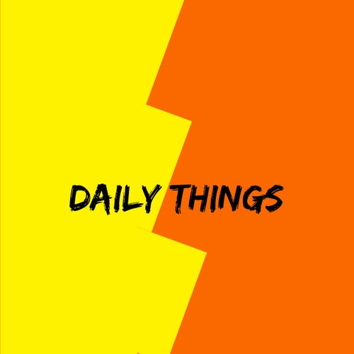 Daily Things