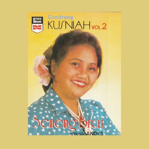 Gandrung, Vol. 2: Seneng Brai