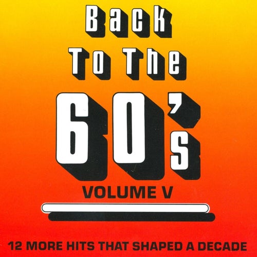 Back To The 60's - Vol. 5