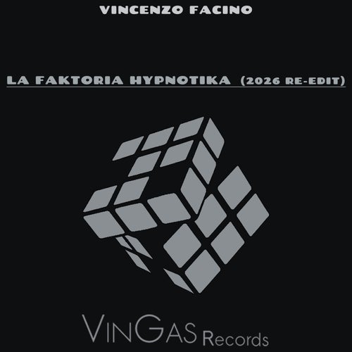 La Faktoria Hypnotica (2026 Re-Edit)
