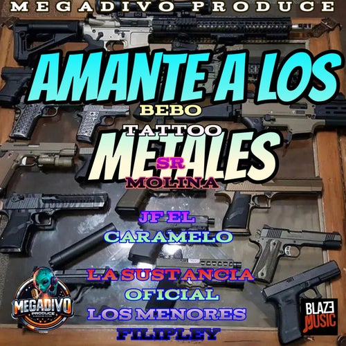 Amante A Los Metales