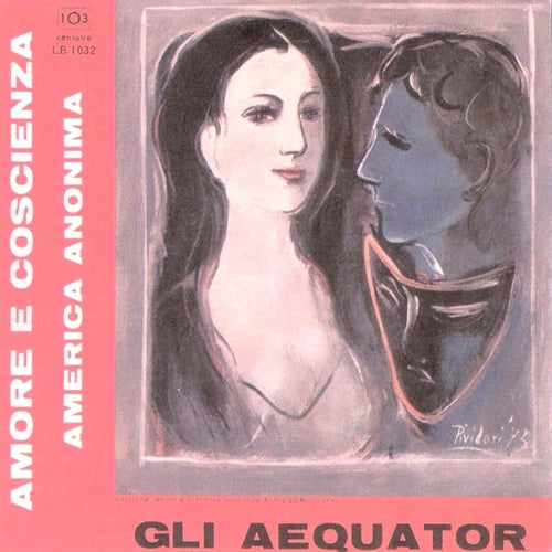 Amore e coscienza / America anonima