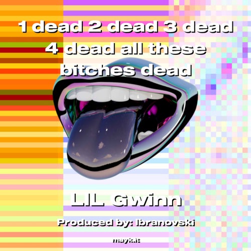 1 dead 2 dead 3 dead 4 dead all these b****** dead