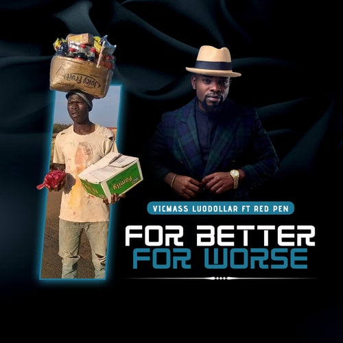 For Better For Worse (feat. Redpen)