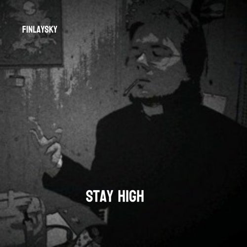 Stay High
