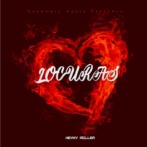 Locuras (feat. Heiky Miller)