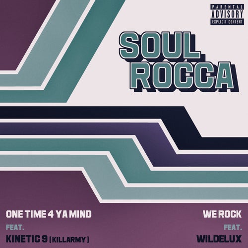 One Time 4 Ya Mind / We Rock