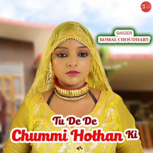 Tu De De Chummi Hontan Ki