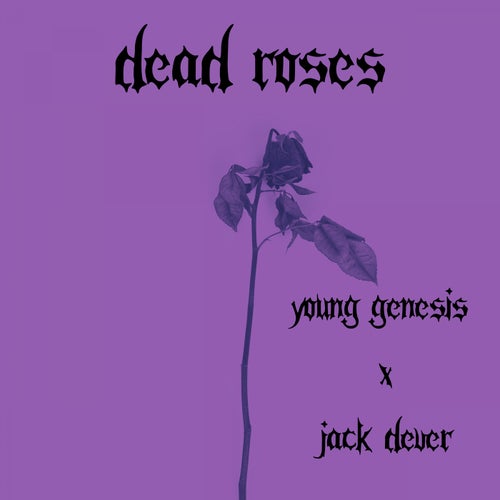 Dead Roses