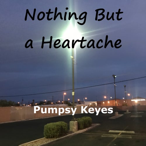 Nothing But a Heartache