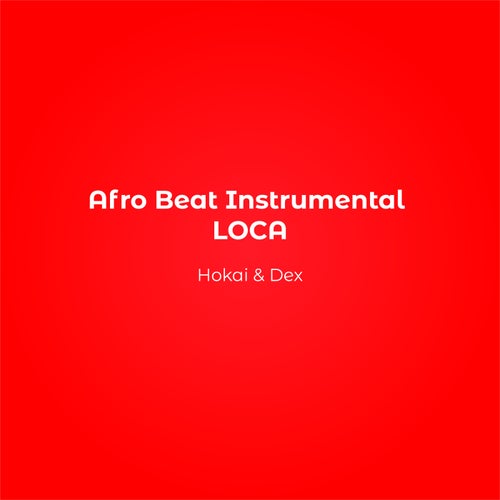 Afro Beat LOCA (Instrumental)
