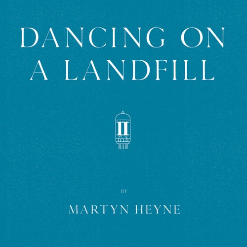 Dancing on a Landfill