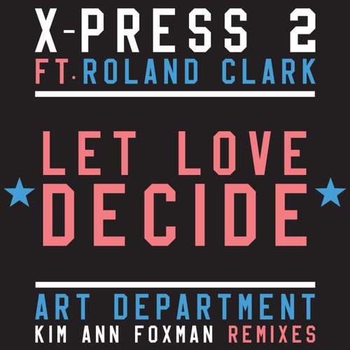 Let Love Decide (feat. Roland Clark)