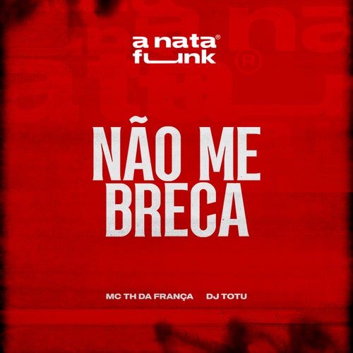 Não Me Breca