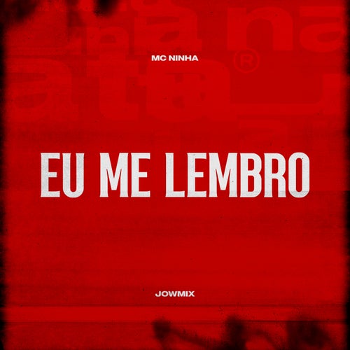 Eu Me Lembro
