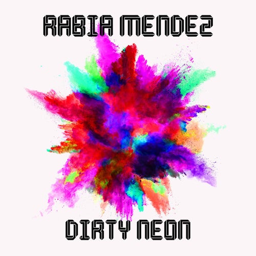 Dirty Neon