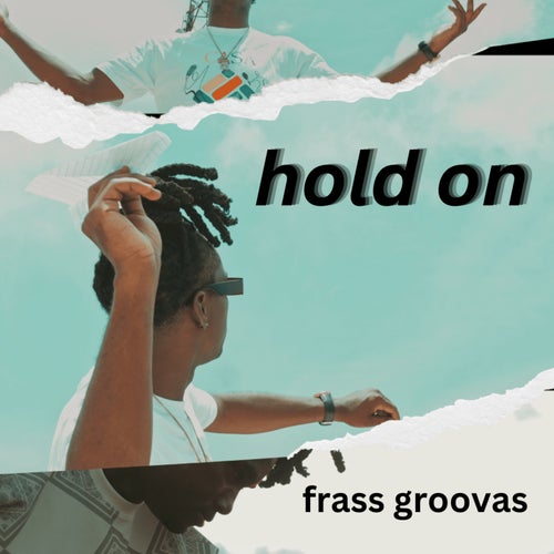 Hold On