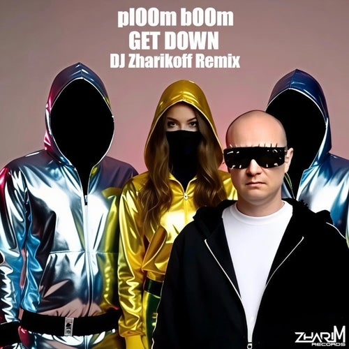 Get Down (DJ Zharikoff Extended Remix)