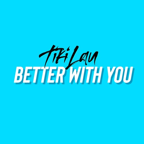 Better With You