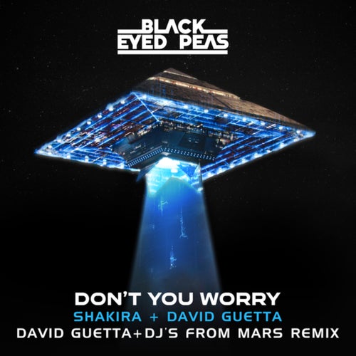 Don't You Worry (David Guetta & DJs From Mars Remix)