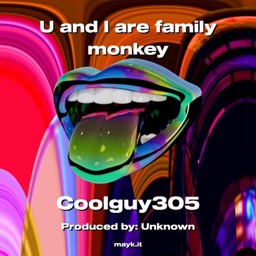 U and I are family monkey