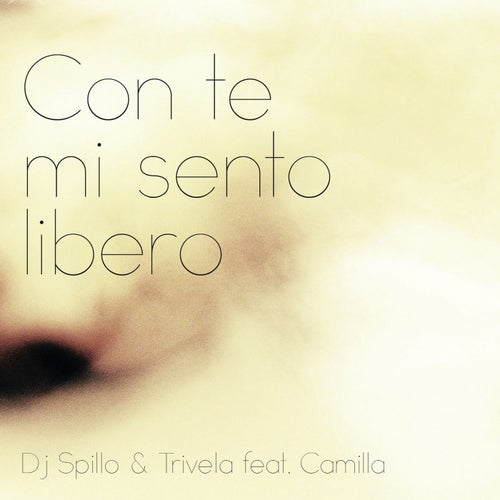 Con te mi sento libero (feat. Camilla)