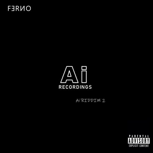 Ai Riddim 2 (feat. FƎRИO)