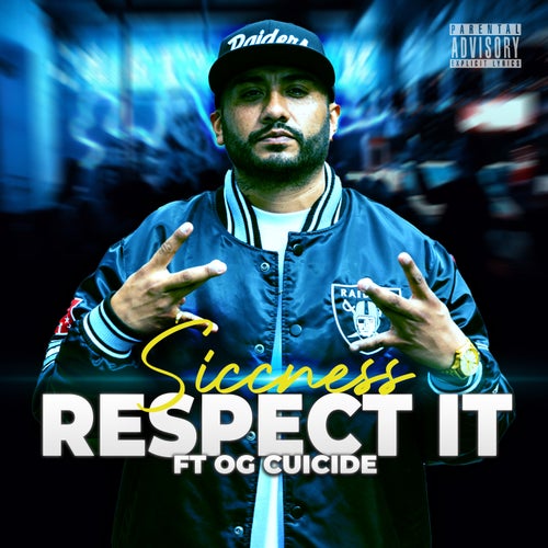 Respect It (feat. OG Cuicide)