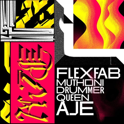 Aje (feat. Muthoni Drummer Queen)