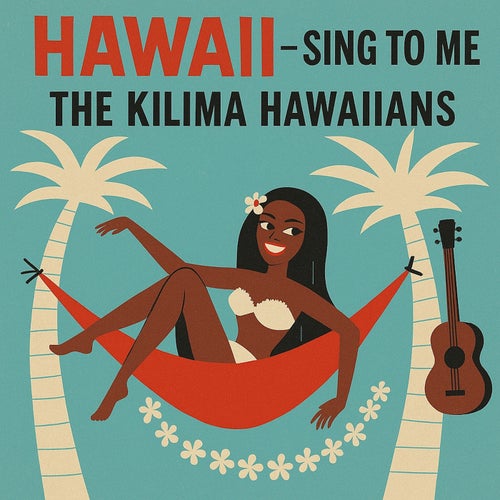 Hawaii - Sing to Me