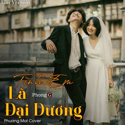 Tình Em Là Đại Dương (Lofi Version)