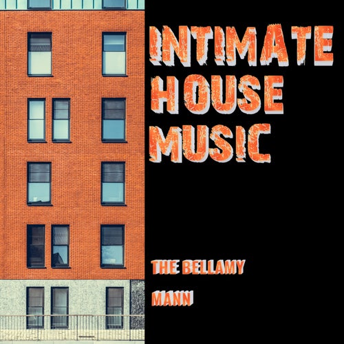 Intimate House Music