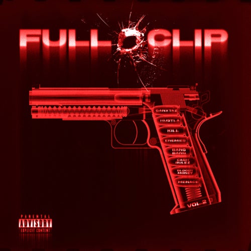 FULL CLIP VOL. 2 EP