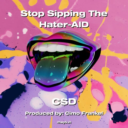 Stop Sipping The Hater-AID