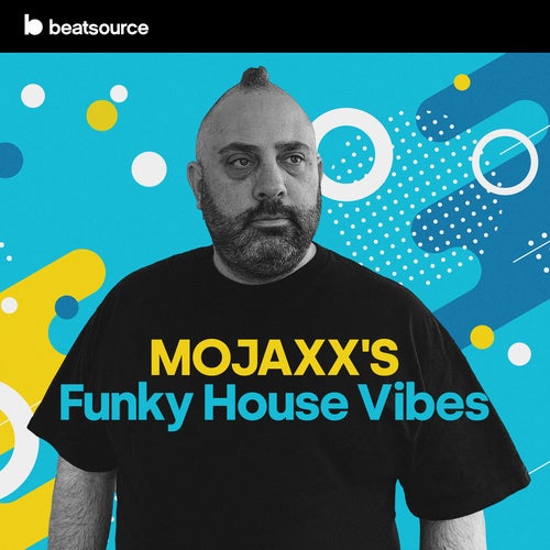 Mojaxx's Funky House Vibes Album Art