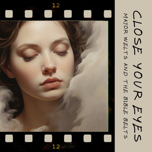 Close Your Eyes