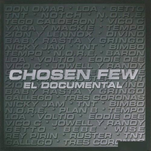 Chosen Few El Documental