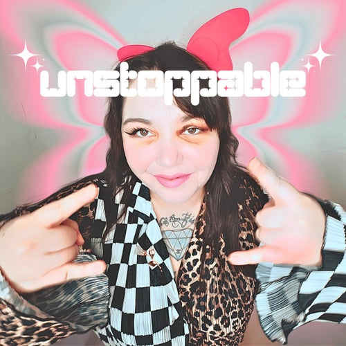 UNSTOPPABLE