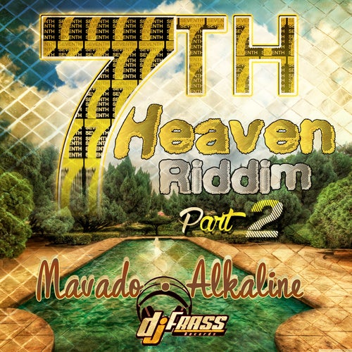 7th Heaven Riddim Part 2
