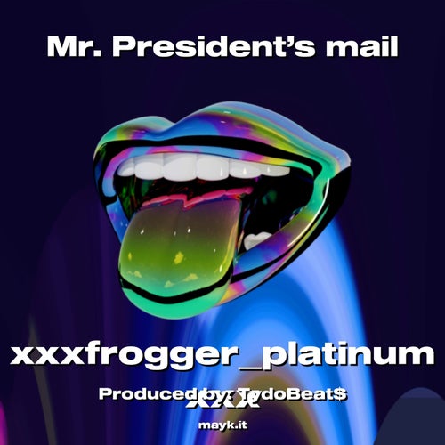Mr. President’s mail