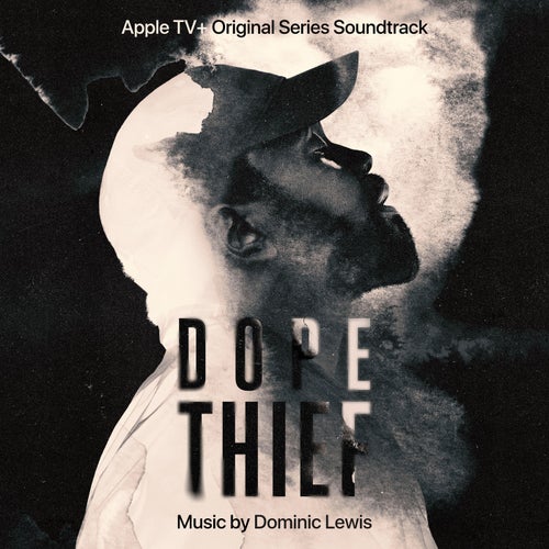 Dope Thief (Apple TV+ Original Series Soundtrack)