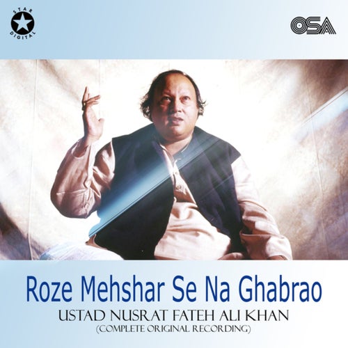 Roze Mehshar Se Na Ghabrao (Complete Original Version)