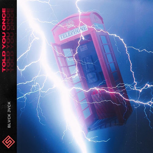 Told You Once (Extended Mix)