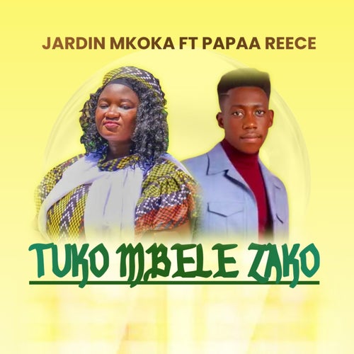 Tuko mbele zako (feat. Papa Reece)