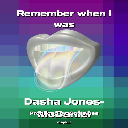 Remember when I was