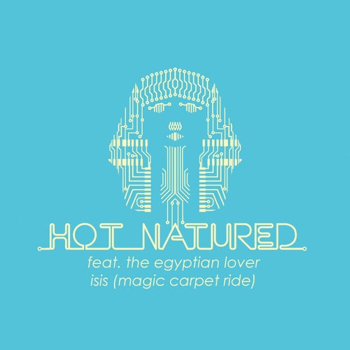 Isis (Magic Carpet Ride) (feat. The Egyptian Lover) - EP