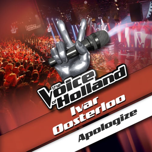 Apologize (From The Voice Of Holland)