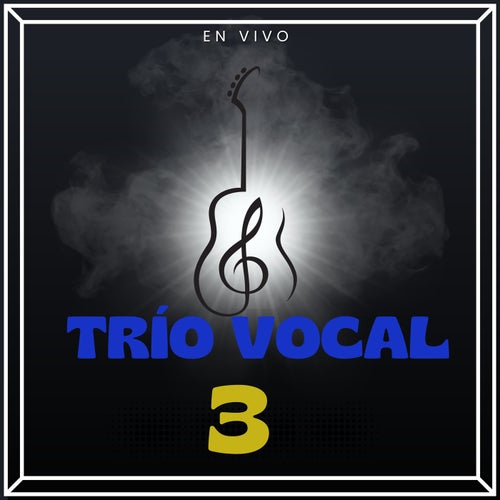 TRÍO VOCAL 3 (EN VIVO)